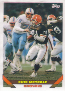 Eric Metcalf 1993 Topps #23 football card