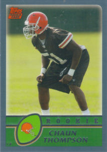 Chaun Thompson Rookie 2003 Topps #356 football card