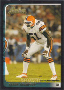 Chaun Thompson Rookie 2003 Bowman #199 football card