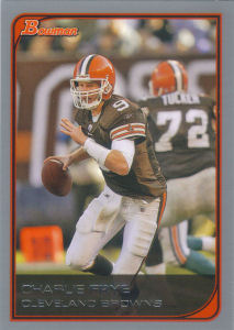 Charlie Frye 2006 Bowman #62 football card