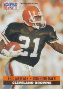 Eric Metcalf 1991 Pro Set #123 football card