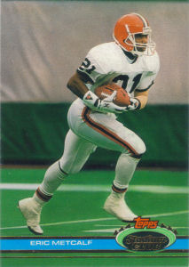 Eric Metcalf 1991 Topps Stadium Club #5 football card