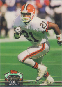 Eric Metcalf 1992 Topps Stadium Club #258 football card