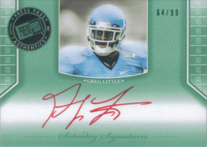 2011 Greg Little Rookie Press Pass Legends Saturdays Signatures Emerald Red Ink #SSGL football card - Serial no. 64/99